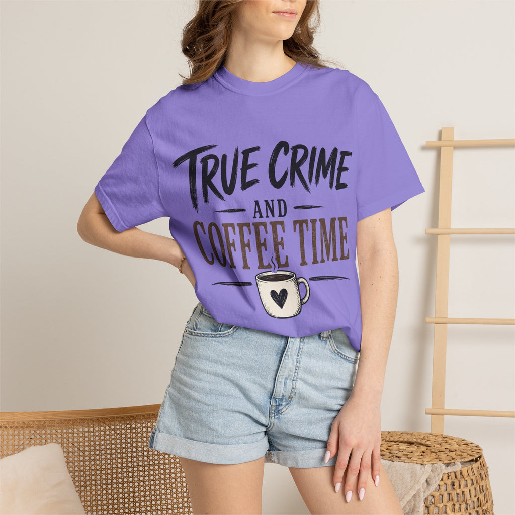True Crime and Coffee Time T-Shirt