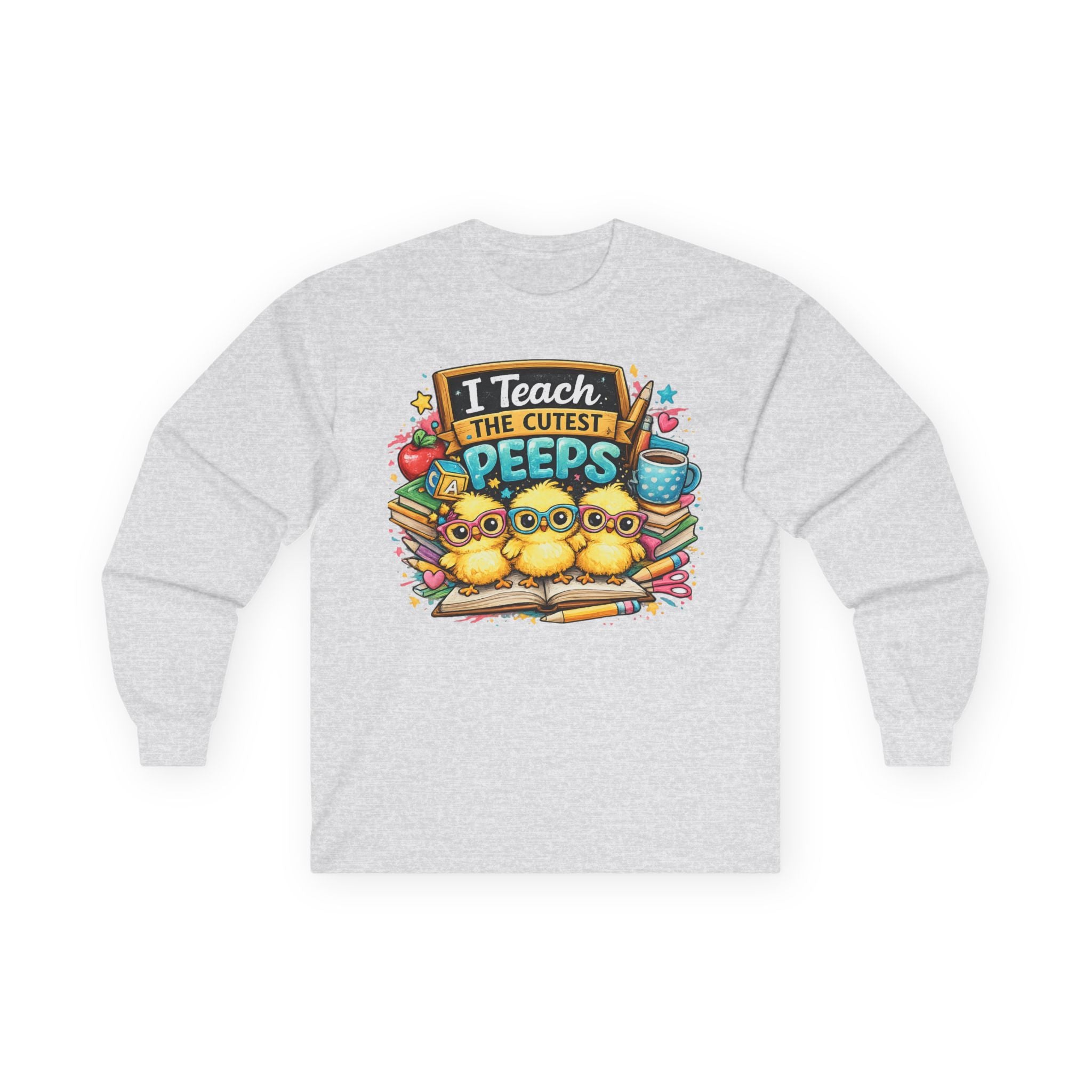 I Teach the Cutest Peeps Long Sleeve Tee