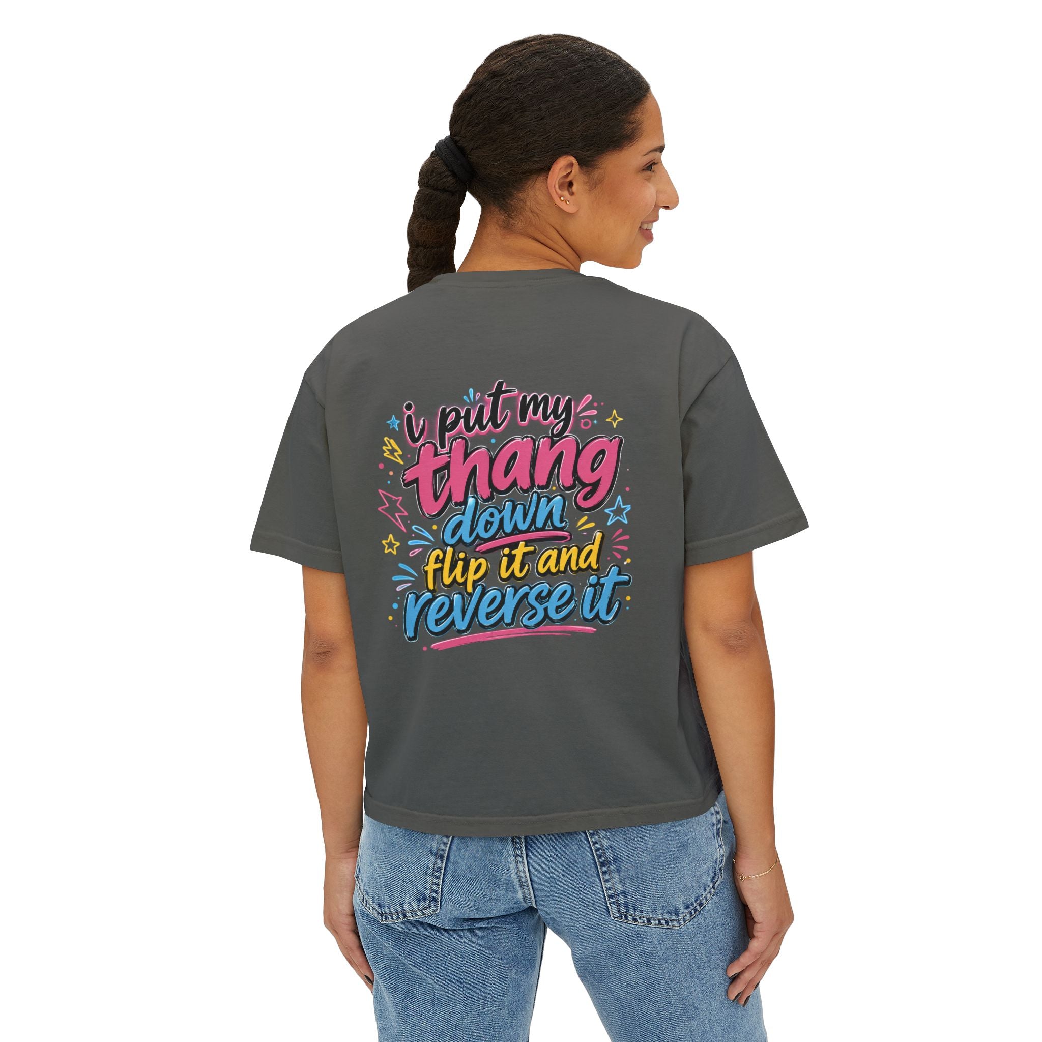 Work It! Women's Boxy Tee — Retro Motivational Graphic "I Put My Thang Down"