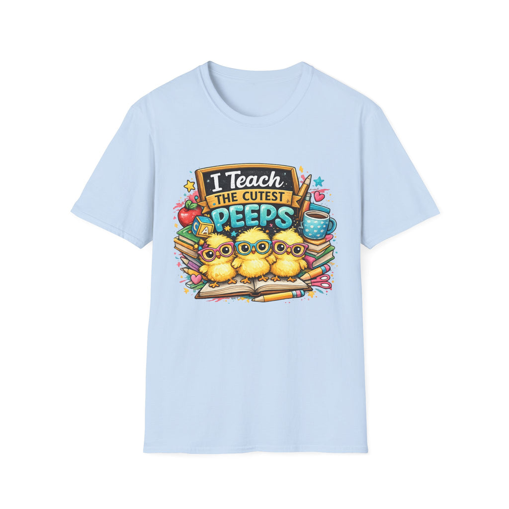 I Teach The Cutest Peeps Teacher T-Shirt — Cute Classroom Gift for Preschool & Elementary Teachers