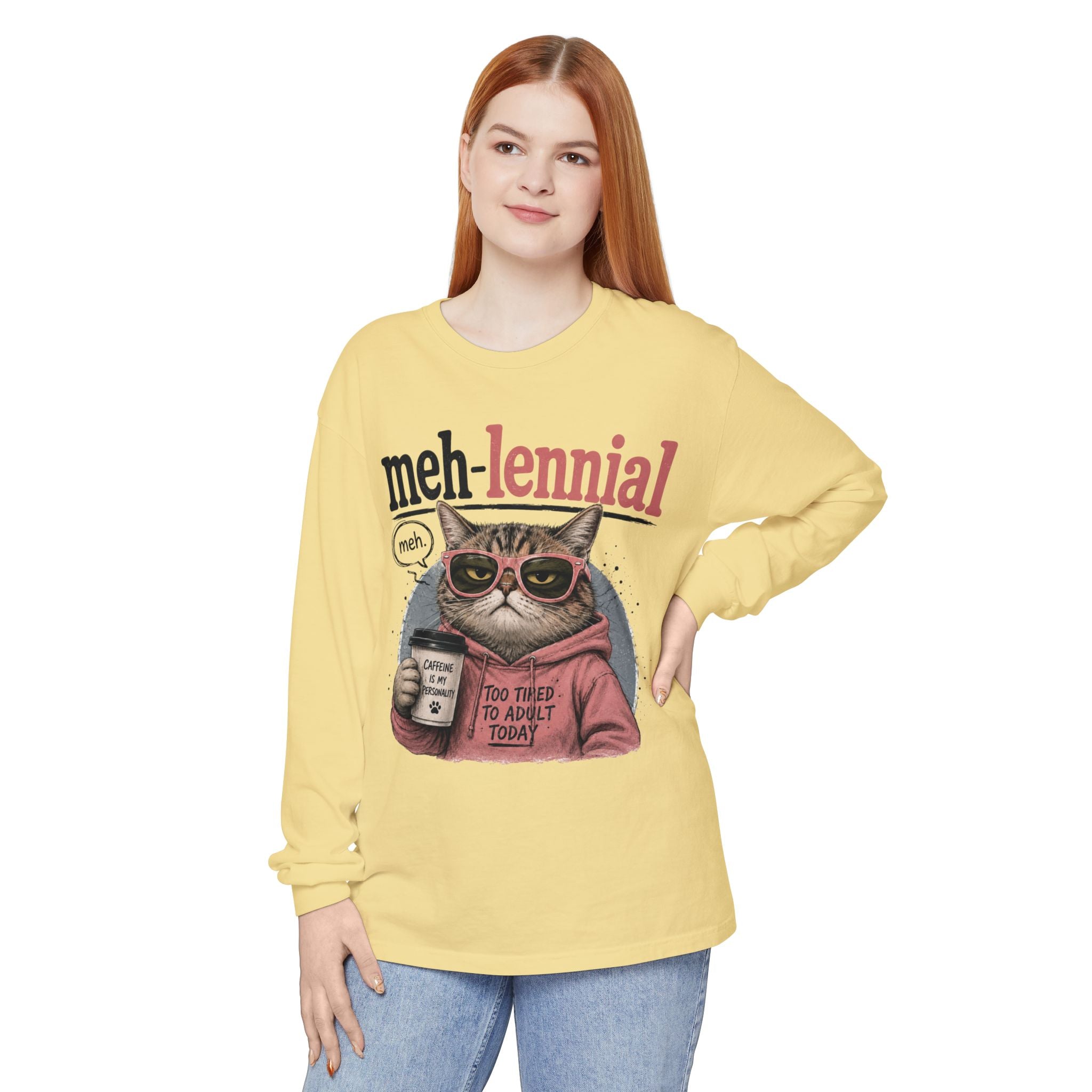 Meh-lennial Cat Long Sleeve Tee — "Too Tired to Adult Today" Graphic