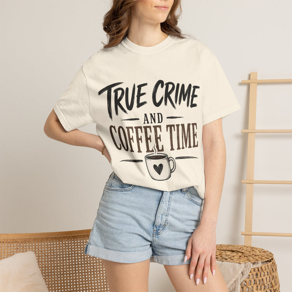 True Crime and Coffee Time T-Shirt
