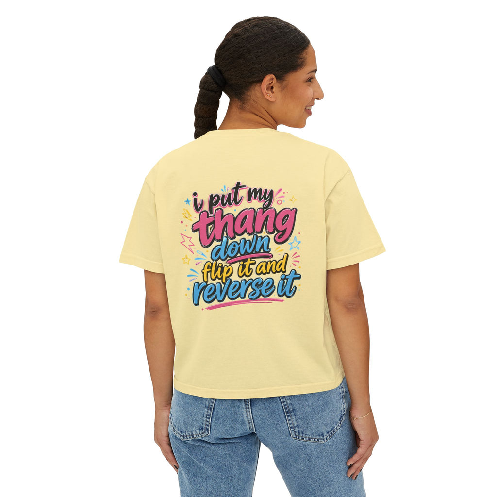 Work It! Women's Boxy Tee — Retro Motivational Graphic "I Put My Thang Down"