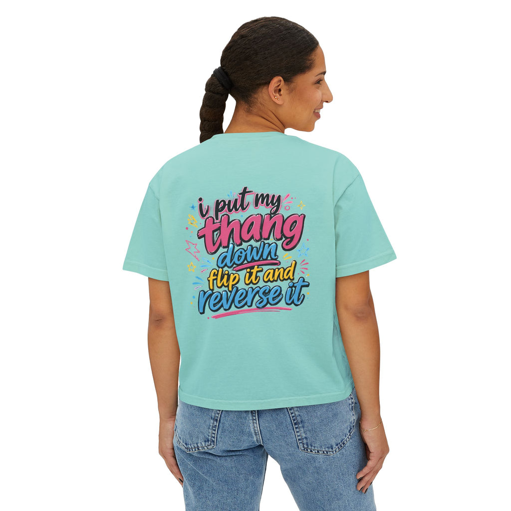 Work It! Women's Boxy Tee — Retro Motivational Graphic "I Put My Thang Down"