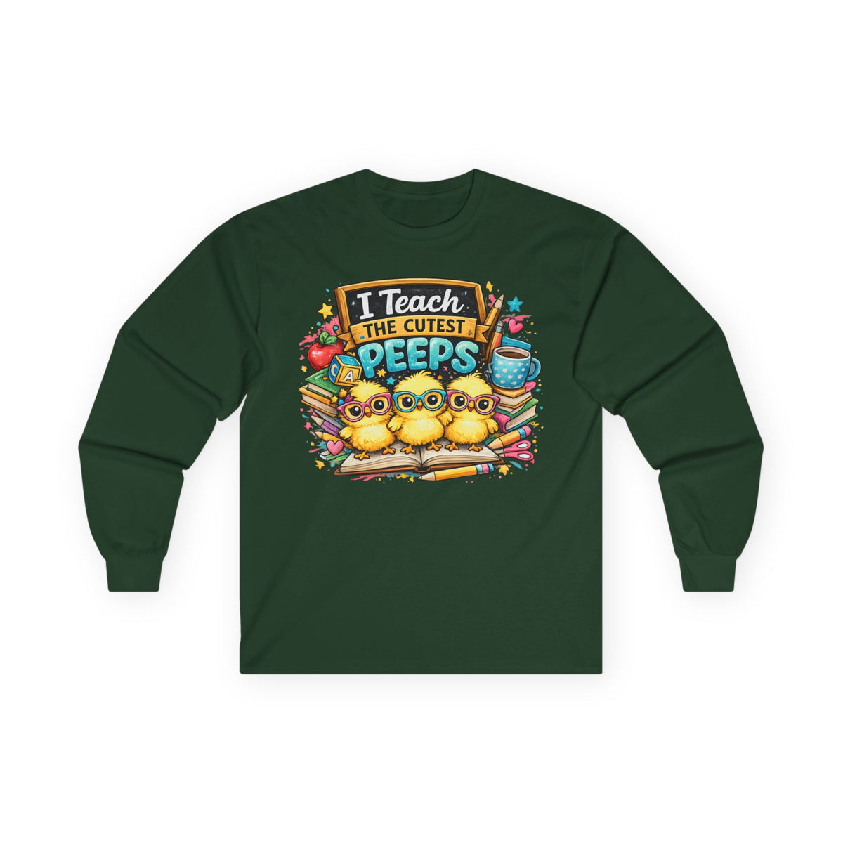 I Teach the Cutest Peeps Long Sleeve Tee