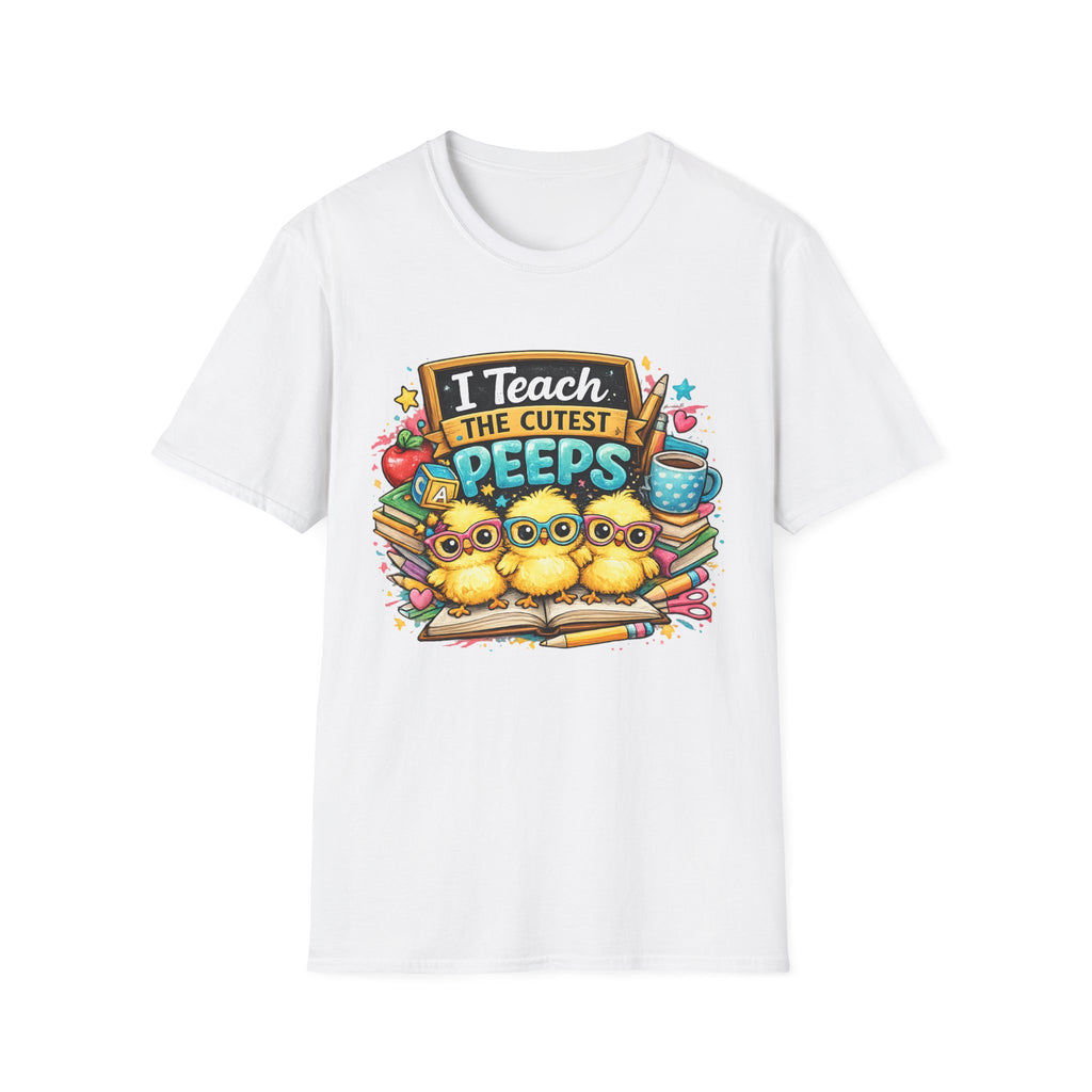 I Teach The Cutest Peeps Teacher T-Shirt — Cute Classroom Gift for Preschool & Elementary Teachers