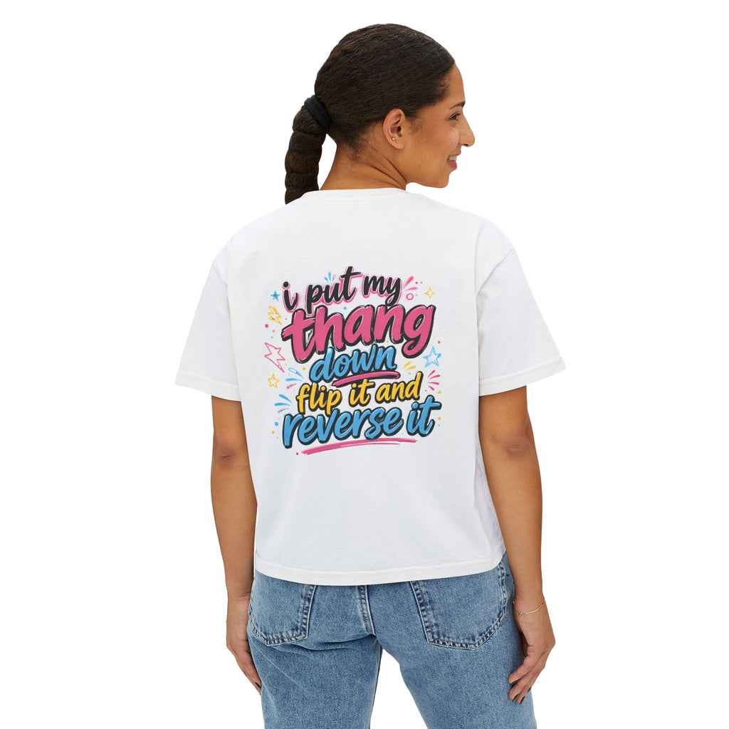 Work It! Women's Boxy Tee — Retro Motivational Graphic "I Put My Thang Down"