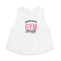 Women's Crop Top — "Someone's Gym Crush" Pink Fitness Muscle Tank