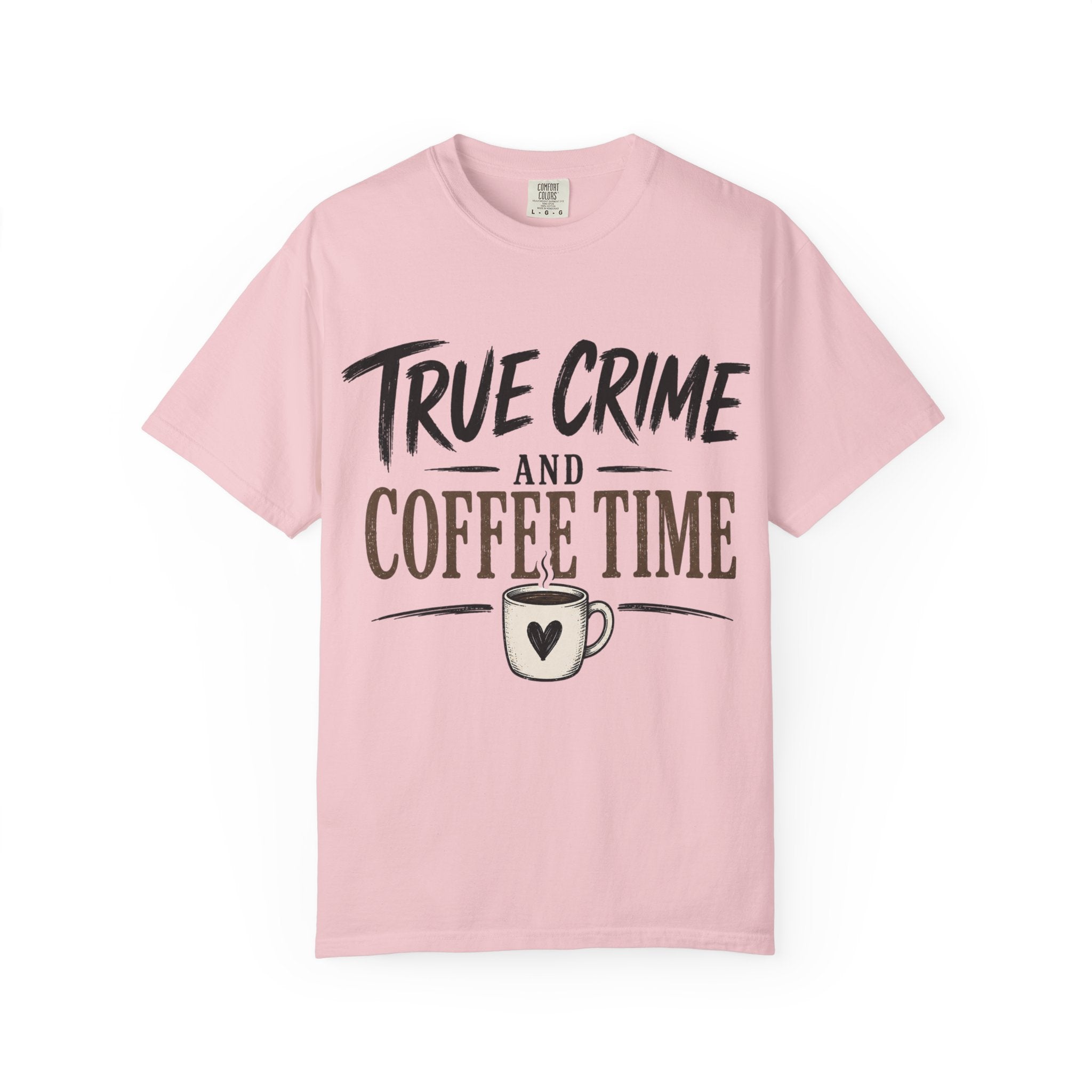 True Crime and Coffee Time T-Shirt