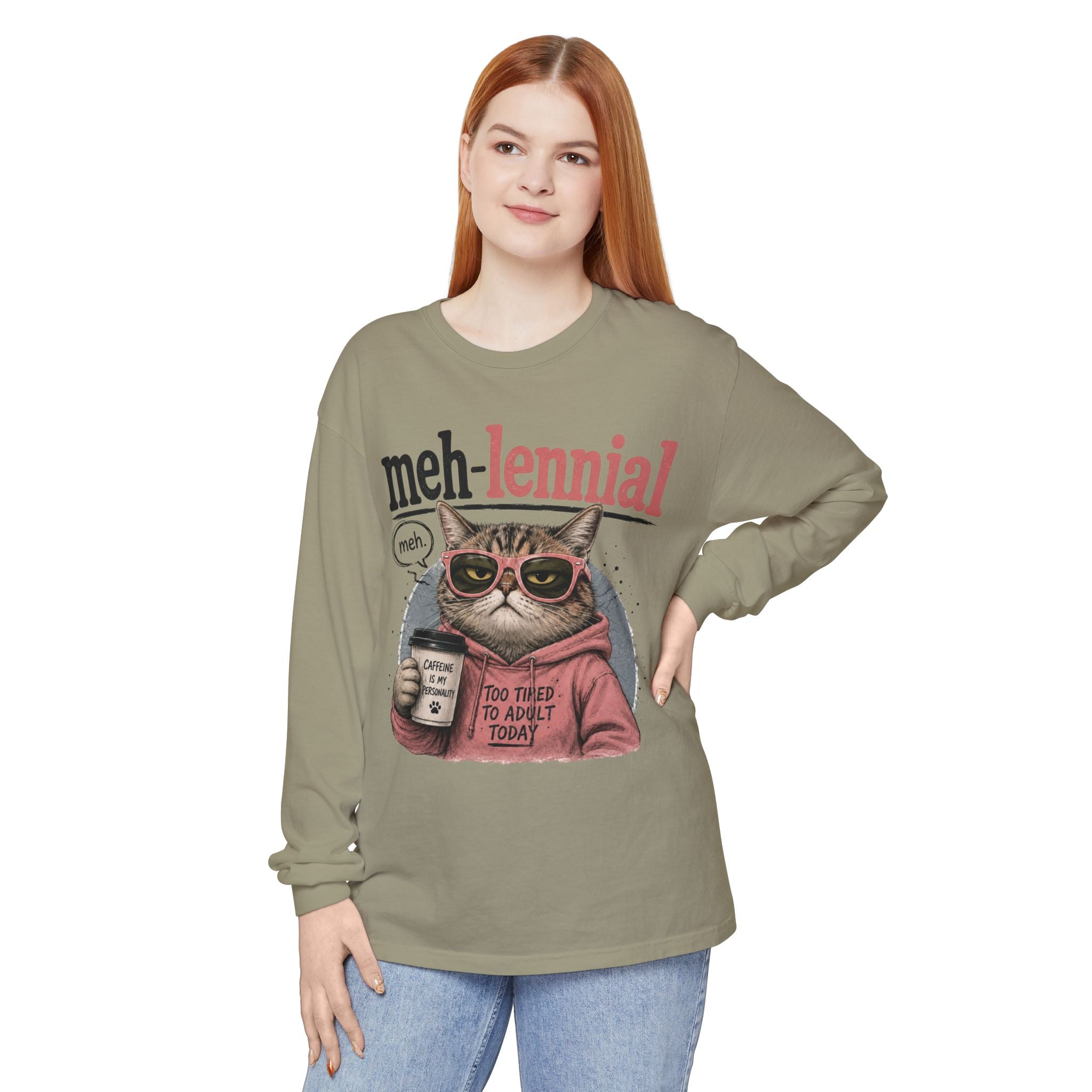 Meh-lennial Cat Long Sleeve Tee — "Too Tired to Adult Today" Graphic