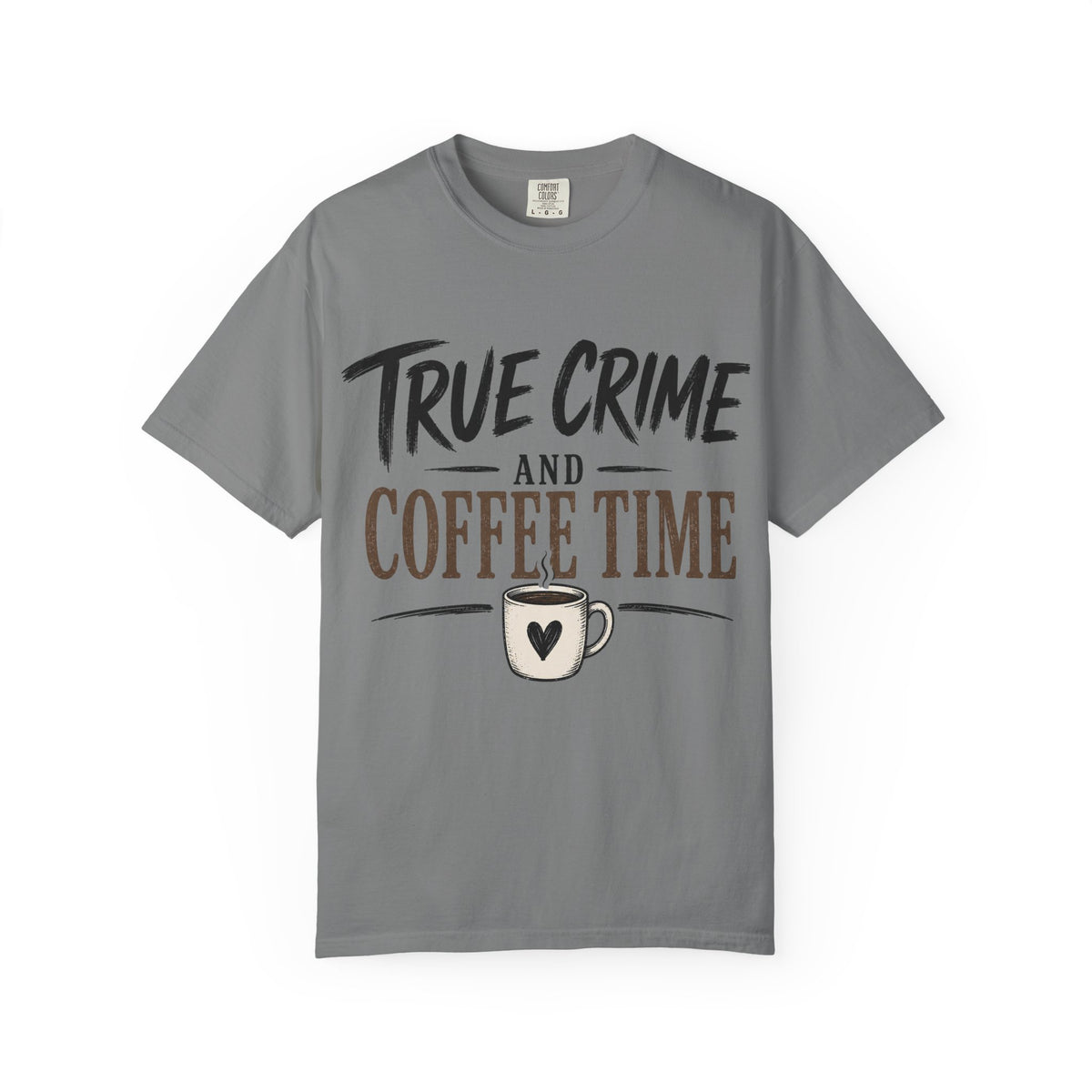 True Crime and Coffee Time T-Shirt