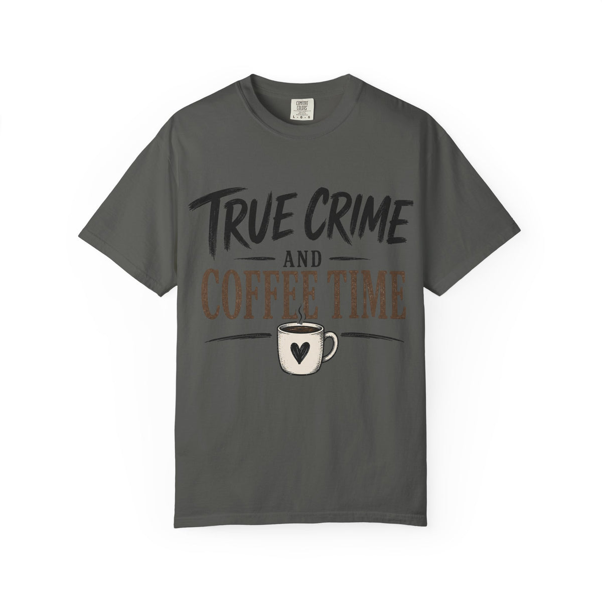 True Crime and Coffee Time T-Shirt