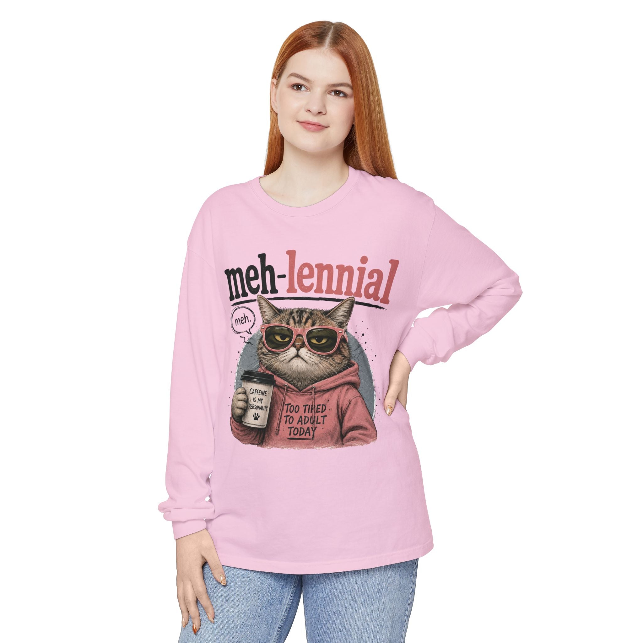 Meh-lennial Cat Long Sleeve Tee — "Too Tired to Adult Today" Graphic
