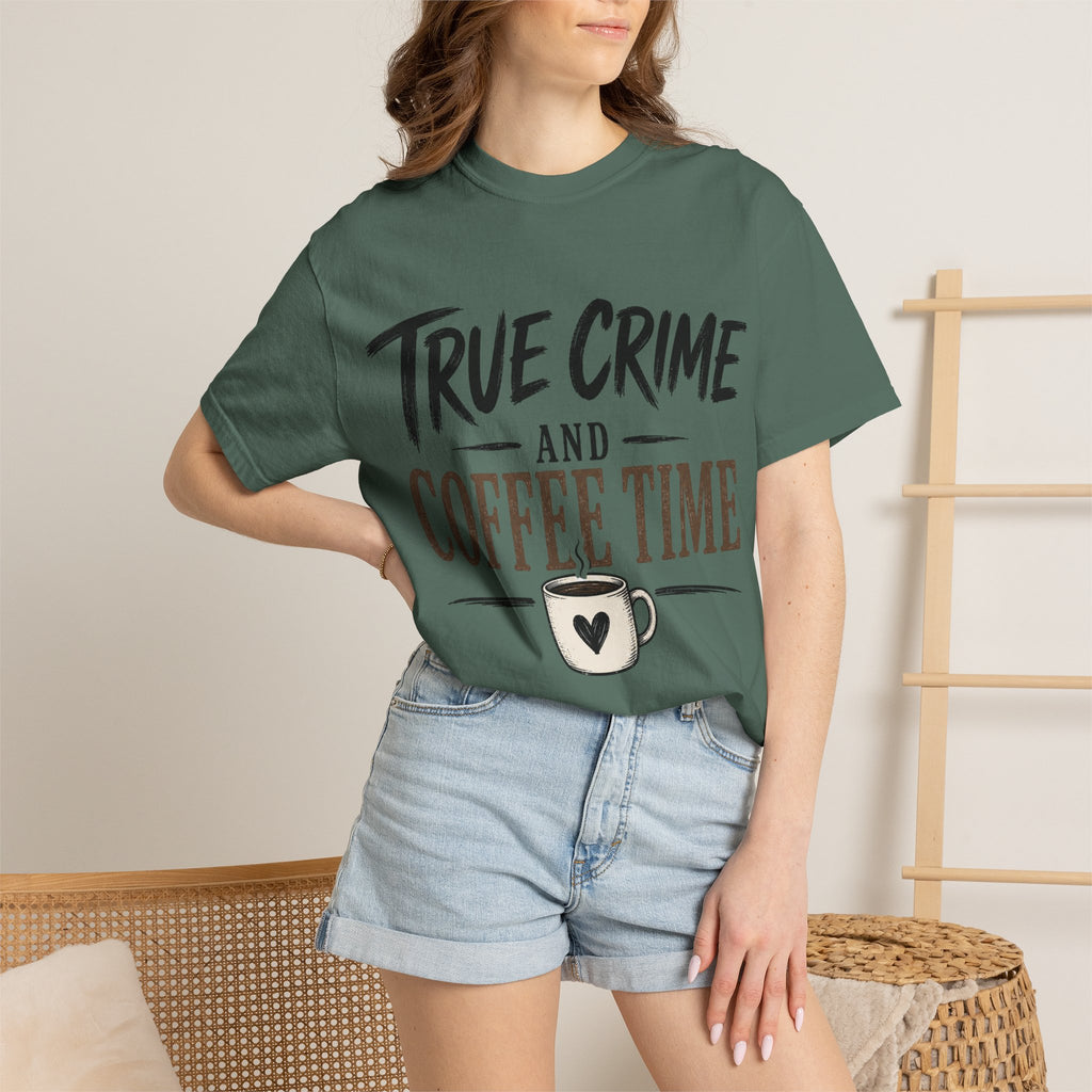 True Crime and Coffee Time T-Shirt